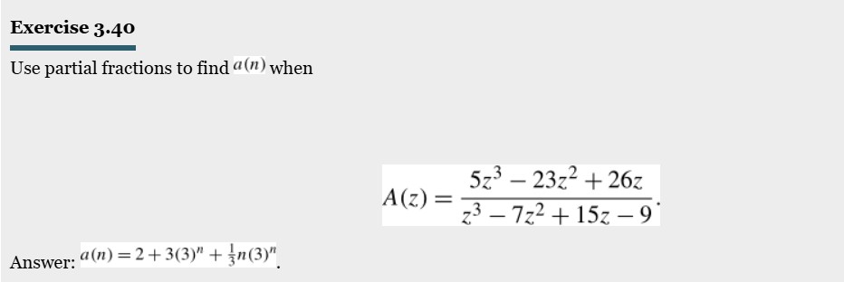 Exercise 3 . 4 0 Use partial fractions t o find ?