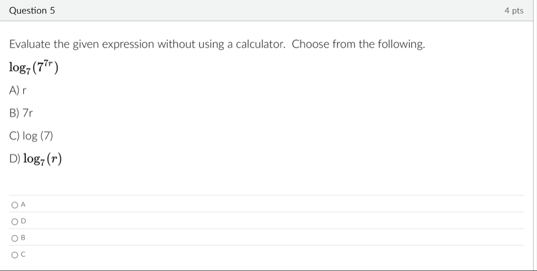 Question 5 4 pts Evaluate the given expression