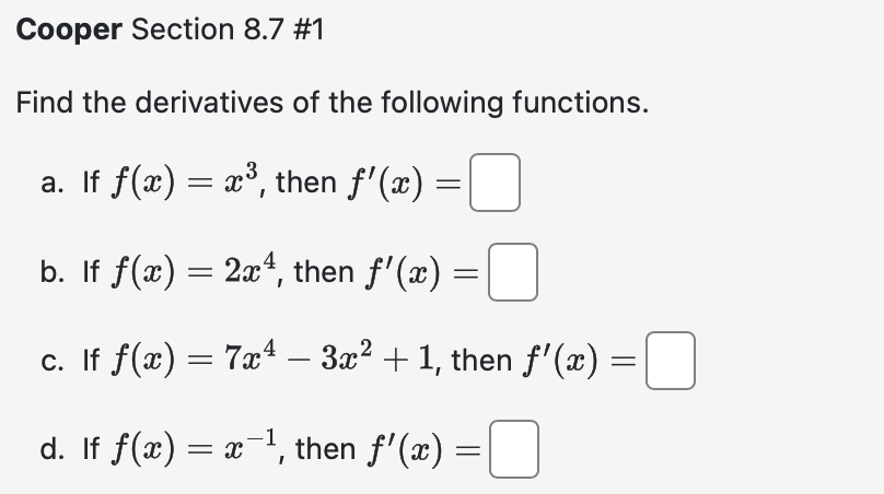 Cooper Section 8 . 7 # 1 Find the derivatives o f