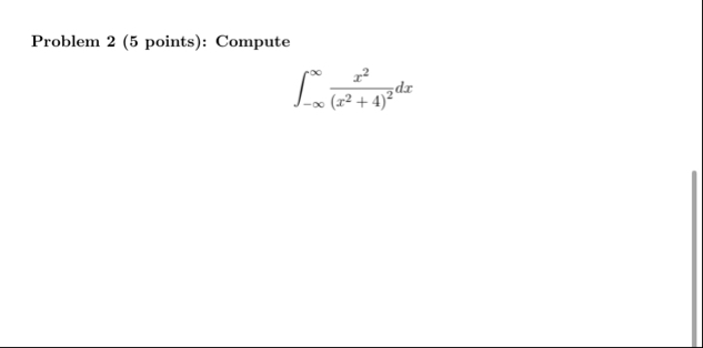 Problem 2 ( 5 points ) : Compute - x 2 ( x 2 4 )