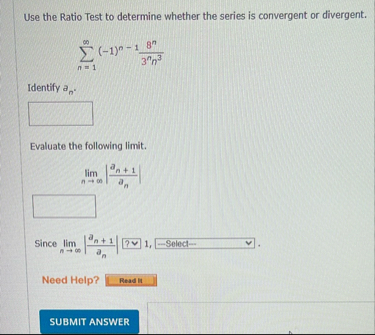 Use the Ratio Test to determine whether the