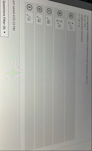 Use Lagrange multipliers to determine the maximum