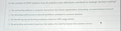 In the context of CRM systems, how do analytics