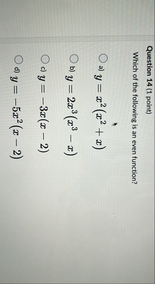 Question 1 4 ( 1 point ) Which of the following