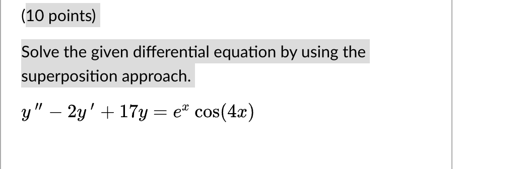 ( 1 0 points ) Solve the given differential