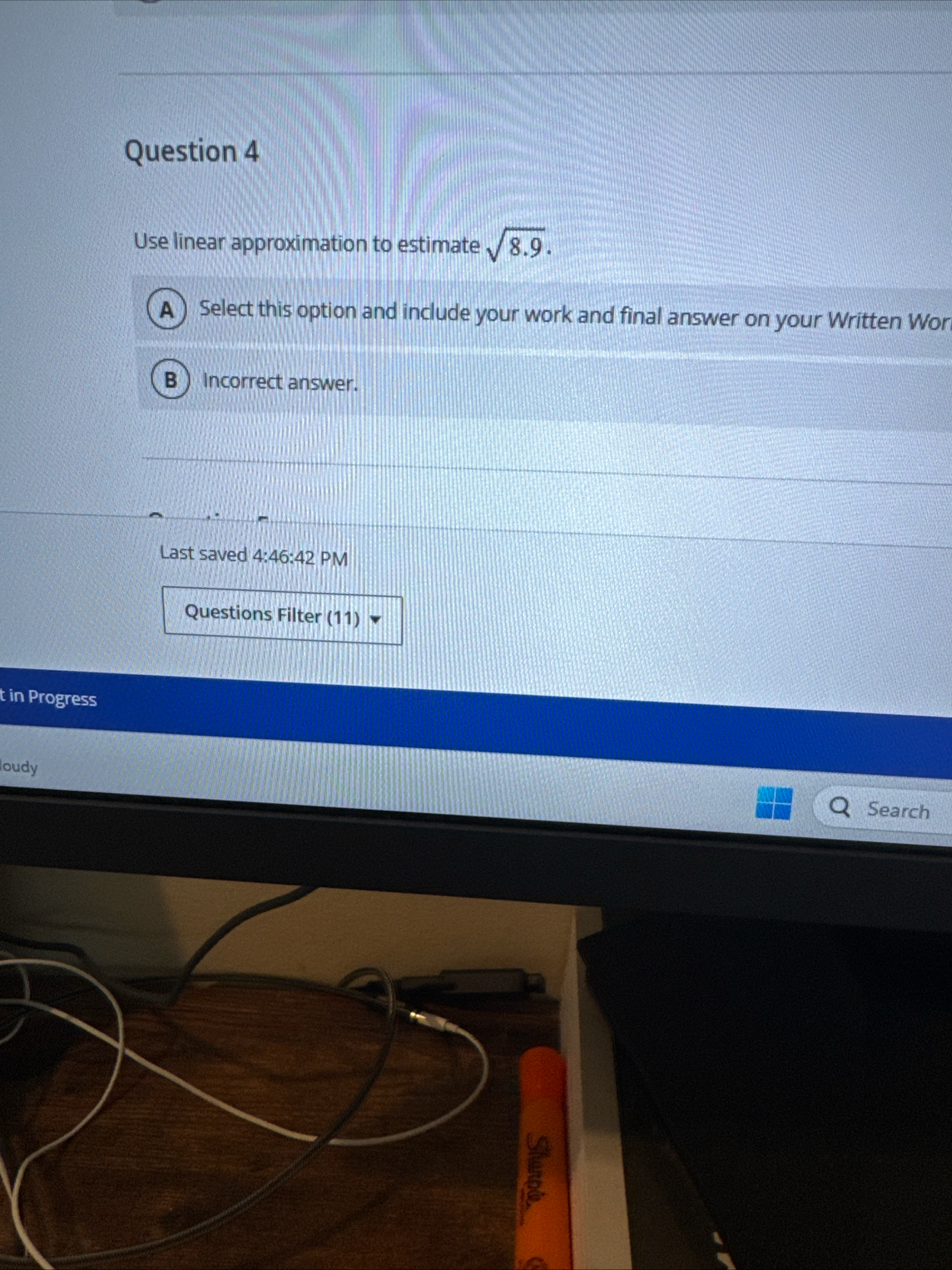 Question 4 Use linear approximation to estimate 8
