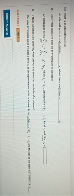 ( a ) What is an alternating series? An