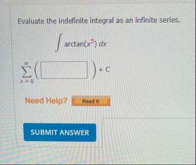 Evaluate the indefinite integral as an infinite