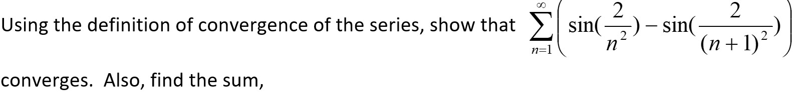 Using the definition o f convergence o f the