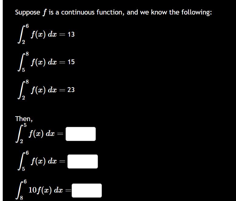 Suppose f i s a continuous function, and w e know