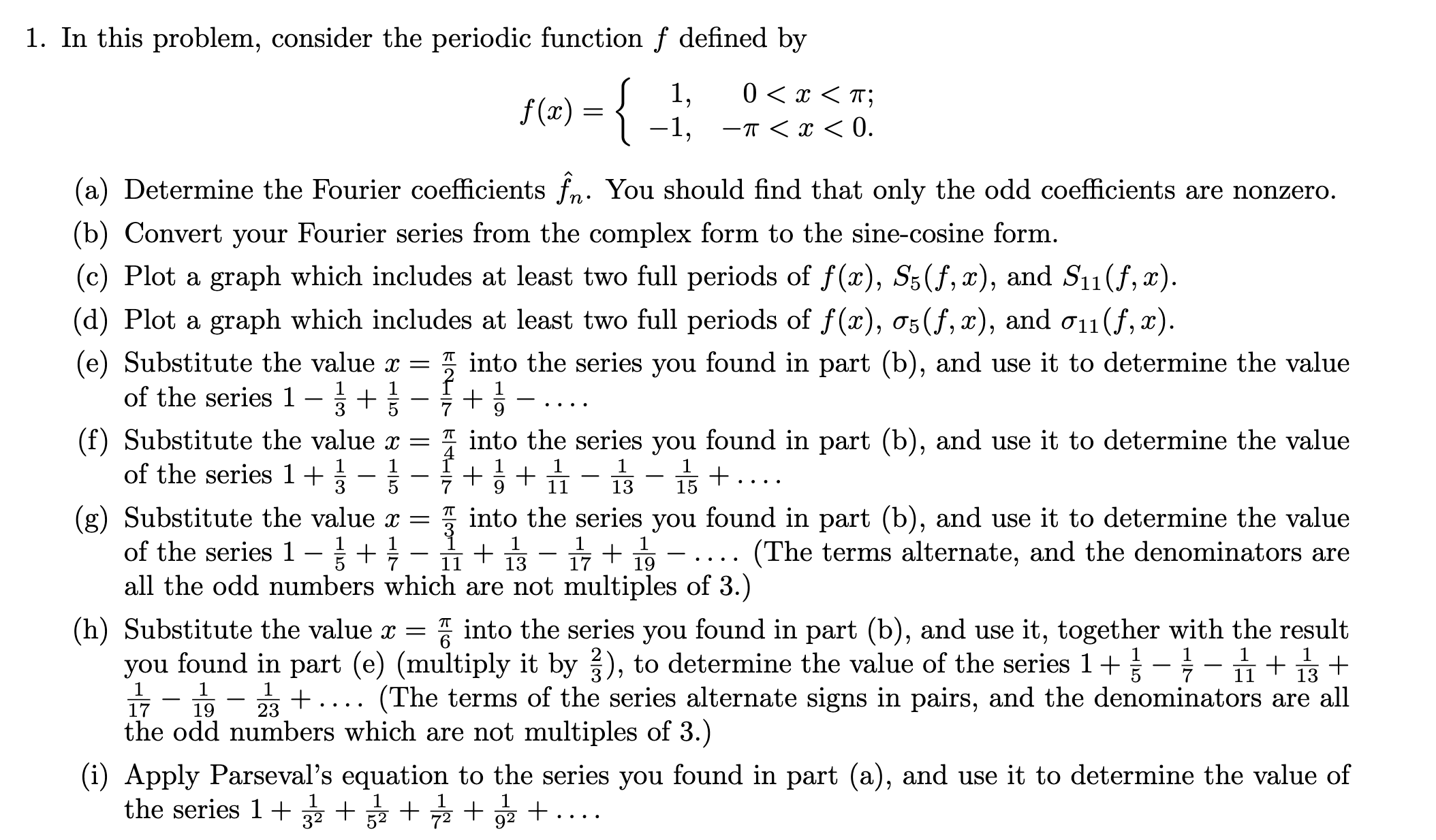 I n this problem, consider the periodic function