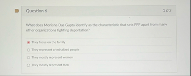 Question 6 1 pts What does Monisha Das Gupta