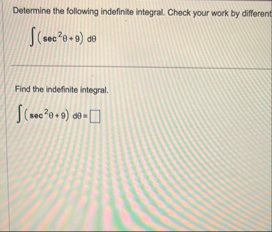 Determine the following indefinite integral.