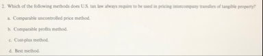 Which of the following methods does U . S . tax