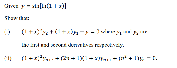 Given y = s i n [ l n ( 1 + x ) ] . Show that: (