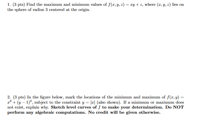 ( 3 p t s ) Find the maximum and minimum values o