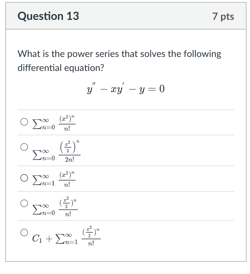 Question 1 3 What i s the power series that