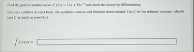 Find the general antiderivative of f ( x ) = 1 3