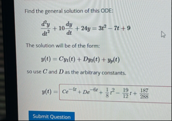 Find the general solution of this ODE: d 2 y d t