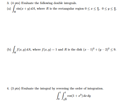 ( 4 p t s ) Evaluate the following double