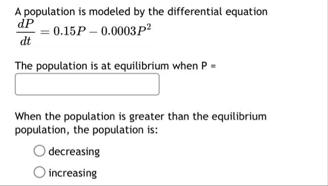 A population is modeled by the differential