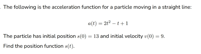The following is the acceleration function for a