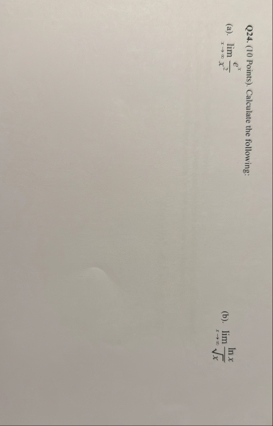 Q 2 4 . ( 1 0 Points ) . Calculate the following: