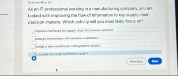 Ouestion 4 8 of 5 0 As an IT professional working