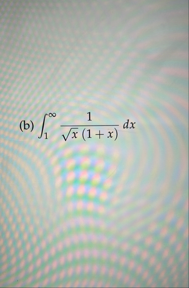 ( b ) 1 1 x 2 ( 1 x ) d x