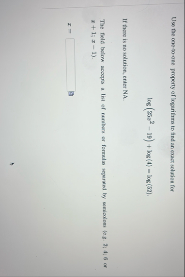 Use the one - to - one property of logarithms to