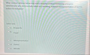 What contract defense below may void a hospital