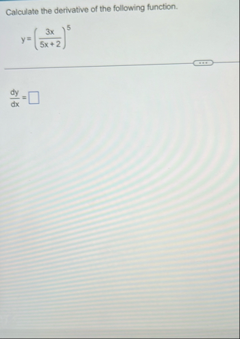 Calculate the derivative of the following