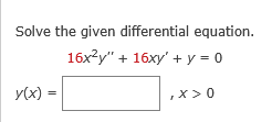Solve the given differential equation. y ( x ) =