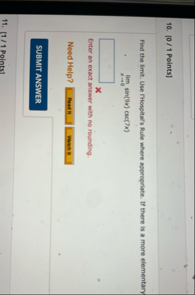 [ 0 / 1 Points ] Find the limit . Use