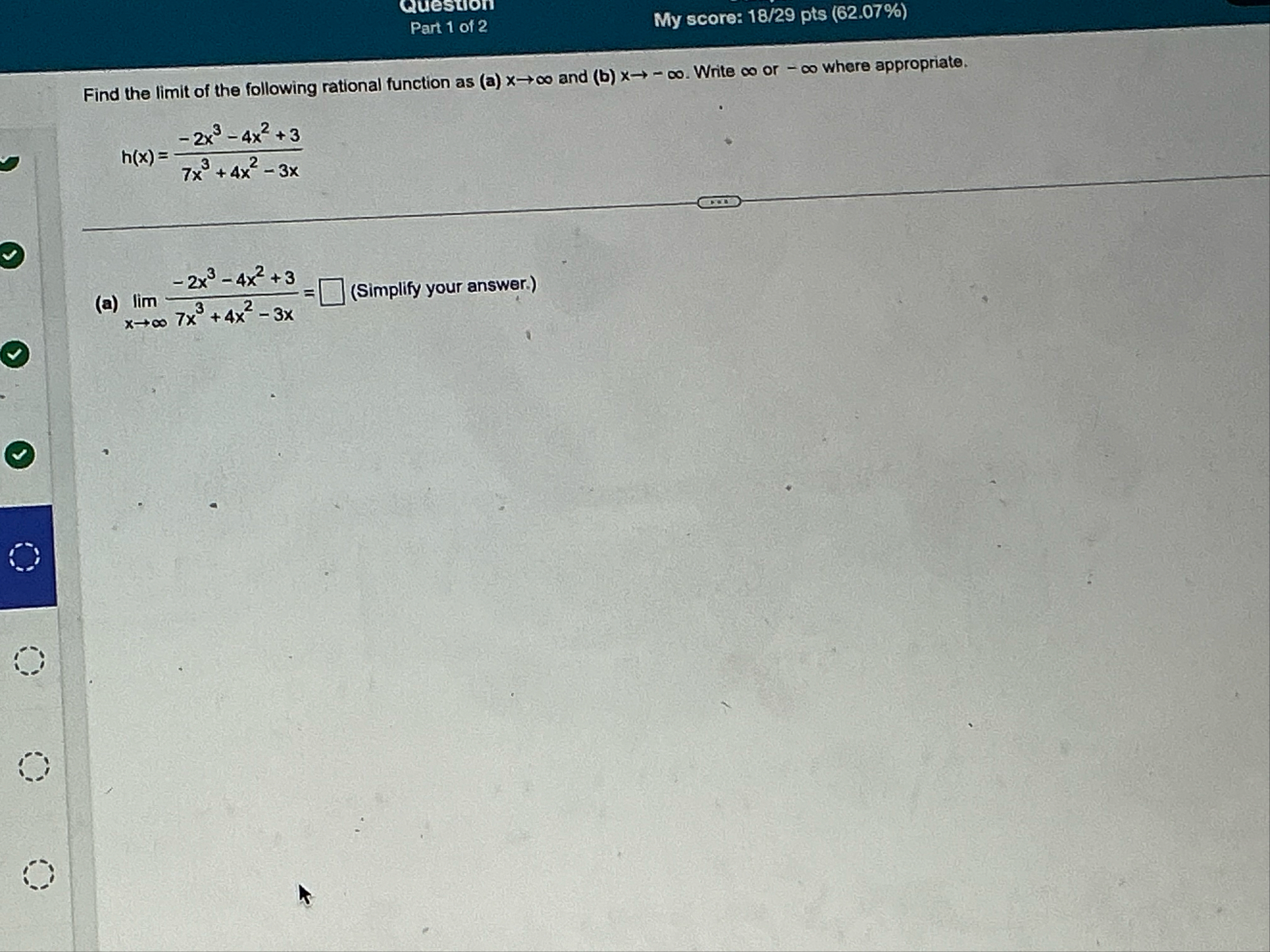 Part 1 of 2 My score: 1 8 2 9 pts ( 6 2 . 0 7 % )