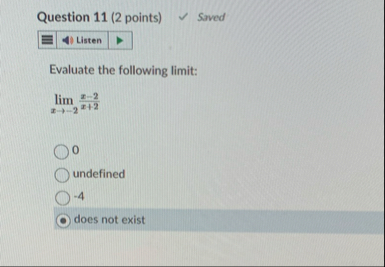 Question 1 1 ( 2 points ) Saved Evaluate the