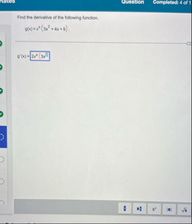 Find the derivative of the following function. g