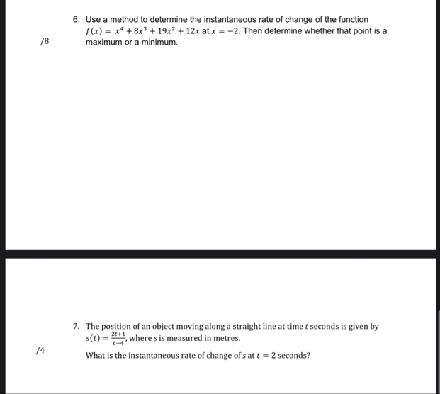Use a method to determine the instantaneous rate