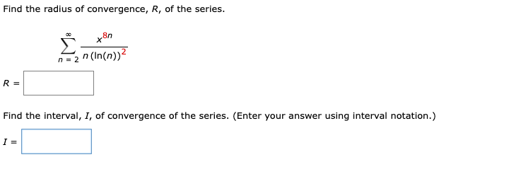 Find the radius o f convergence, R , o f the