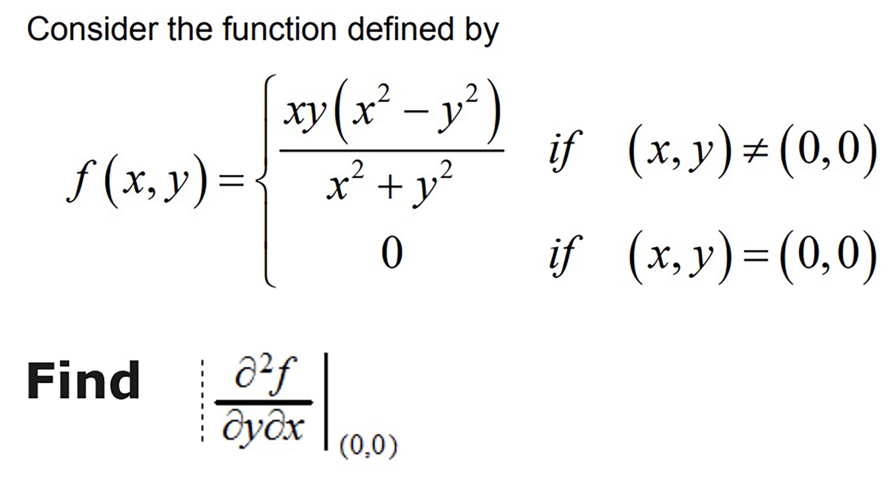 Consider the function defined b y f ( x , y ) = {