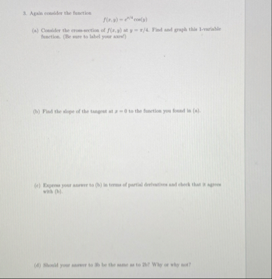 Again ecesider the function f ( x , y ) = e x 4 c