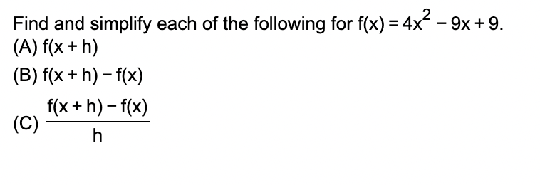 Find and simplify each o f the following for f (