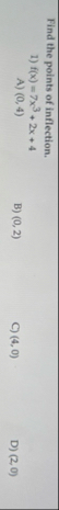Find the points of inflection. f ( x ) = 7 x 3 2