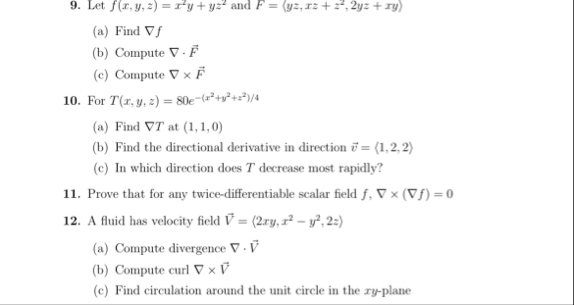 Let f ( x , y , z ) = x 2 y y z 2 and F = ( : y z