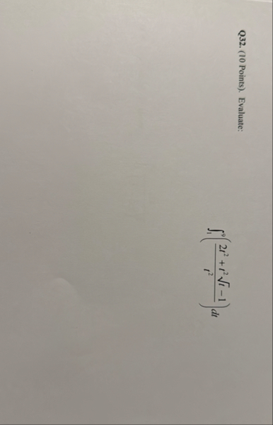 Q 3 2 . ( 1 0 Points ) . Evaluate: 1 9 ( 2 t 2 t