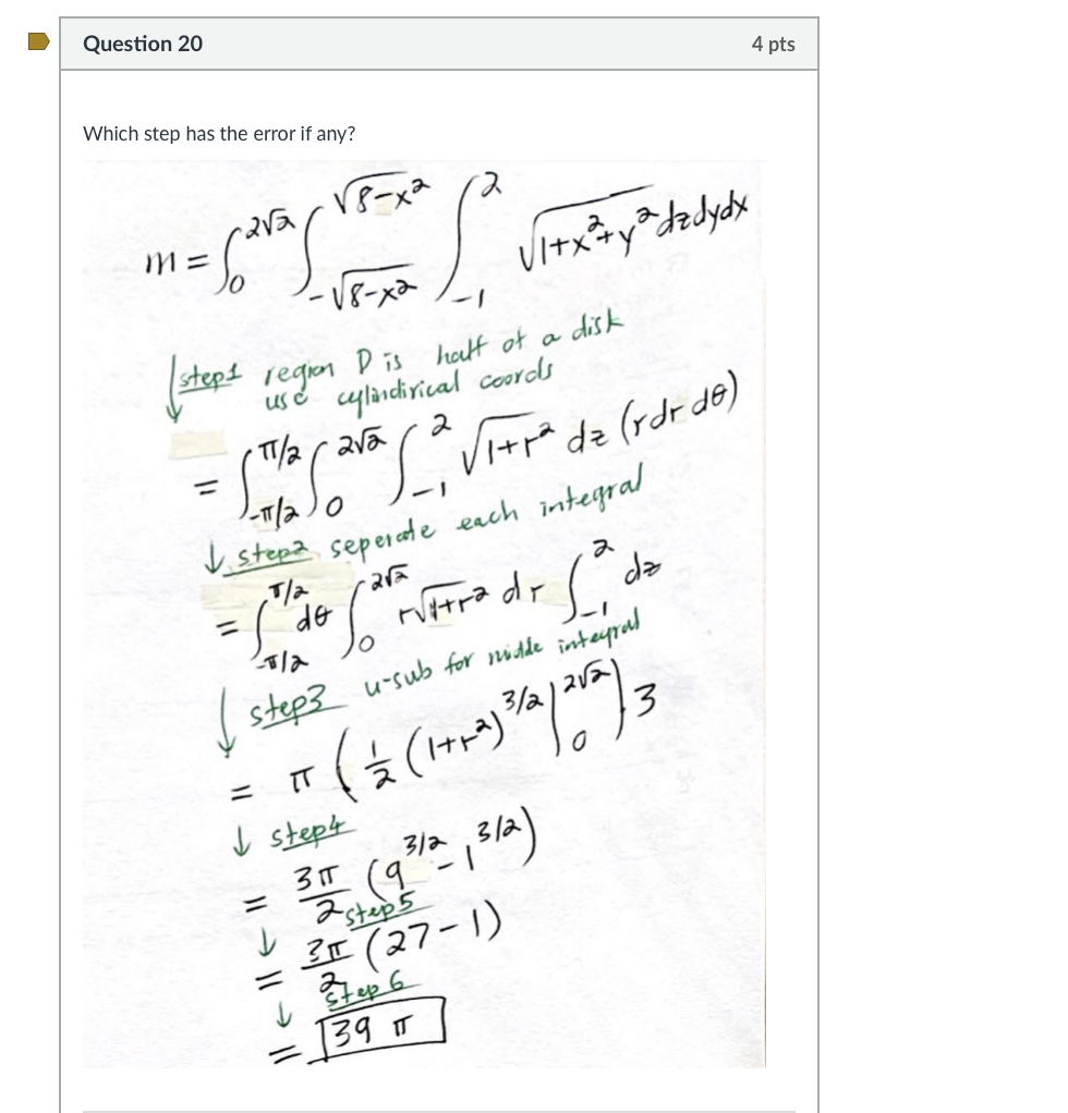Which step has the error i f any? m = 0 2 2 2 - 8
