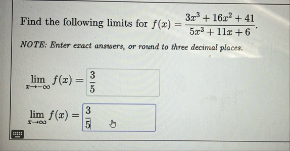 Find the following limits for f ( x ) = 3 x 3 1 6