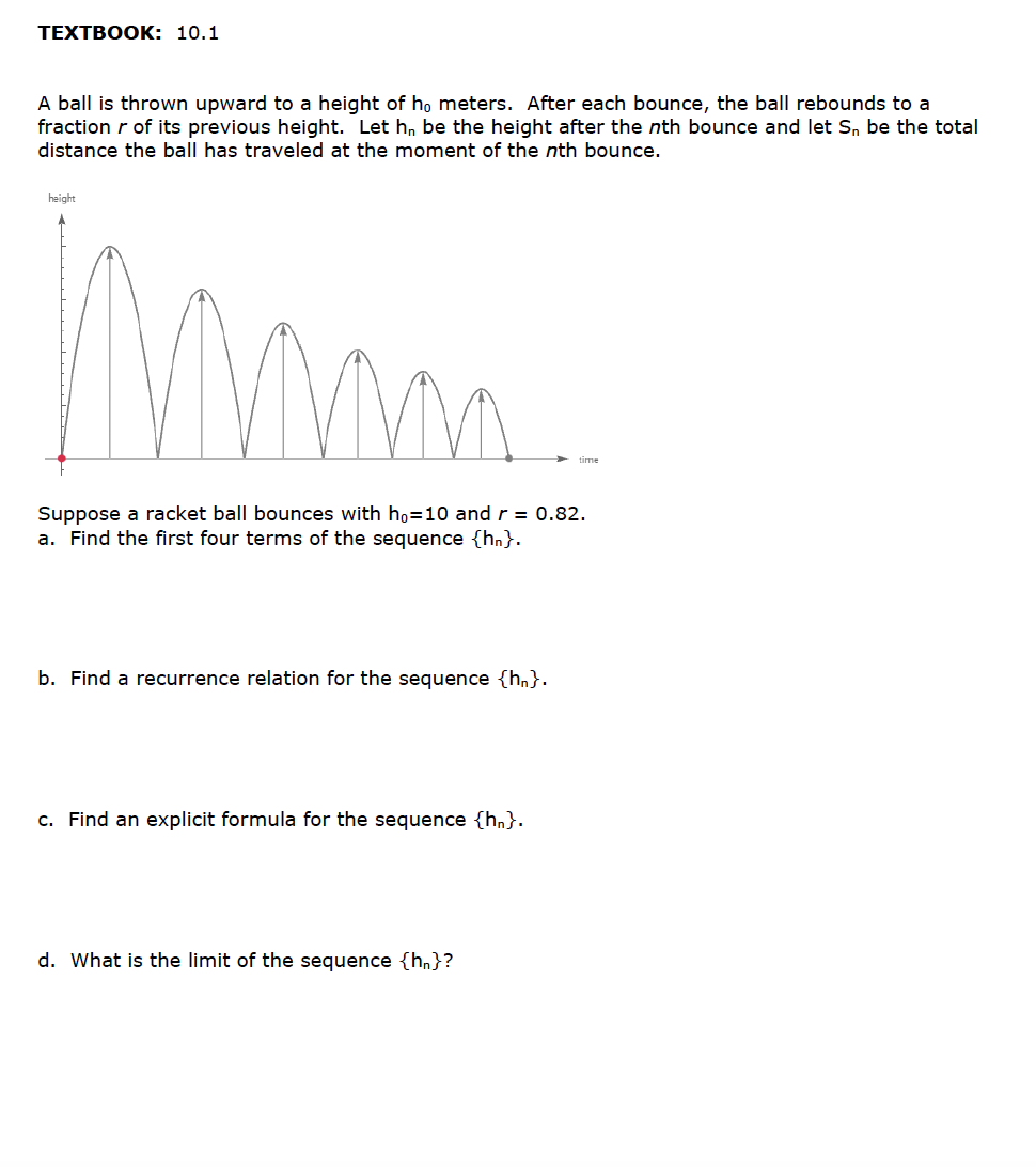 TEXTBOOK: 1 0 . 1 A ball i s thrown upward t o a