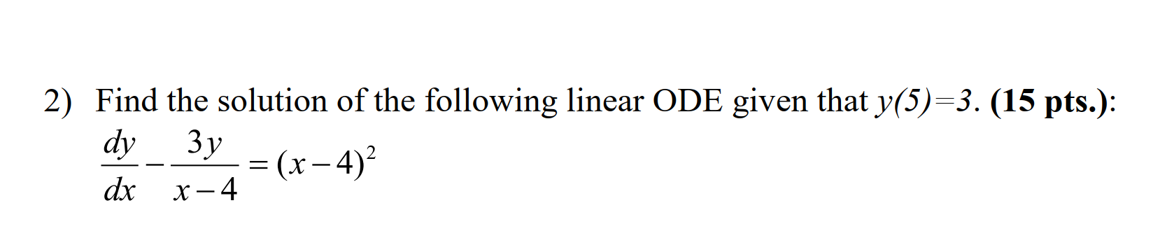 Find the solution o f the following linear ODE