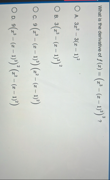 What is the derivative of f ( x ) = ( x 3 - ( x -